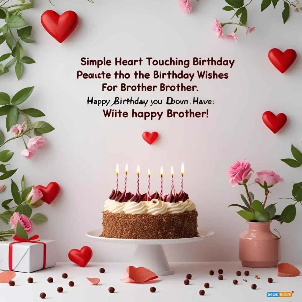 Simple Heart Touching Birthday Wishes for Brother