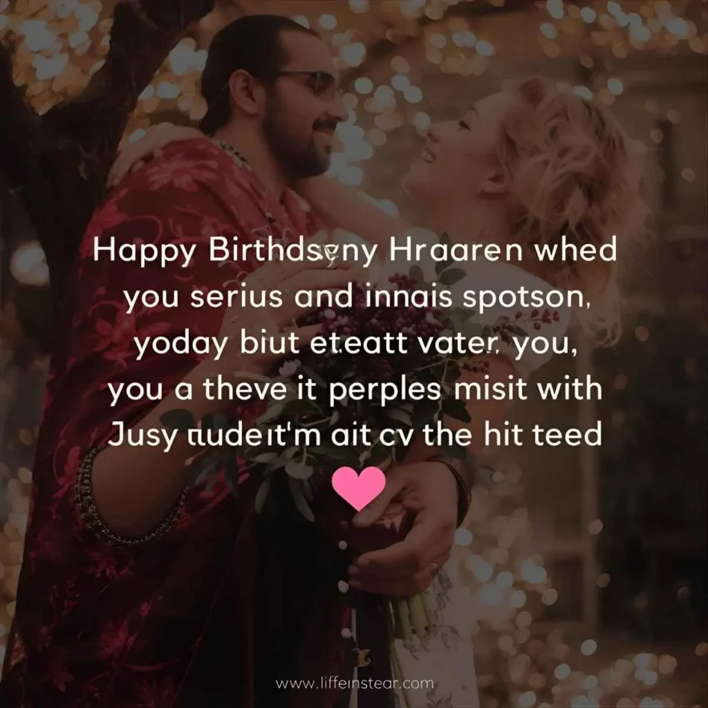  Best Happy Birthday Wishes for Husband Romantic 💖