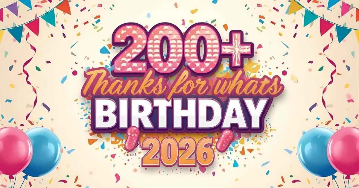 Thanks for Birthday Wishes in English